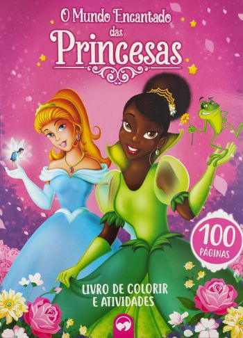 o-mundo-encantado-das-princesas-100-paginas