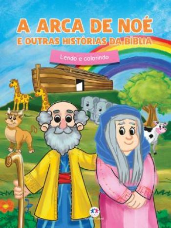 a-arca-de-noe-e-outras-historias-da-biblia-lendo-e-colorindo