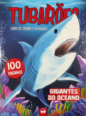 tubaroes-livro-de-colorir-e-atividades-100-paginas