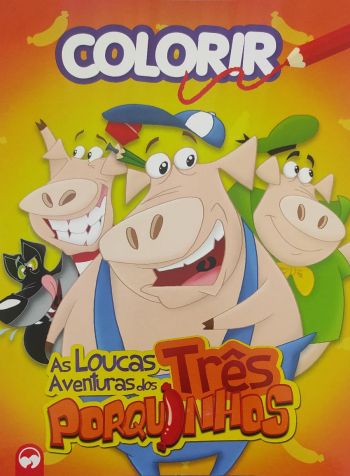 colorir-as-loucas-aventuras-dos-tres-porquinhos