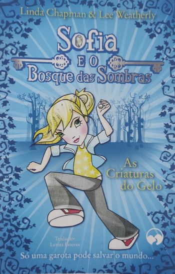 sofia-e-o-bosque-das-sombras-as-criaturas-do-gelo