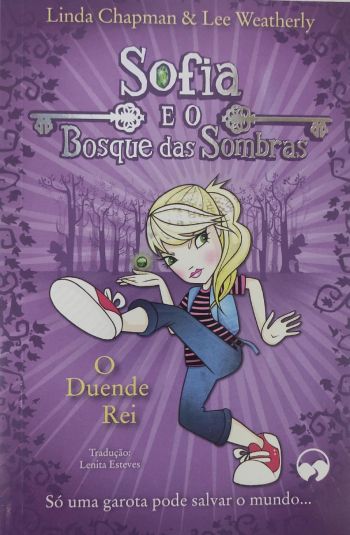 sofia-e-o-bosque-das-sombras-o-duende-rei